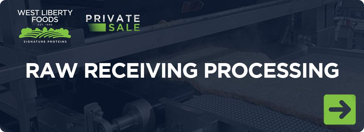 West Liberty Food - RAW RECEIVING PROCESSING